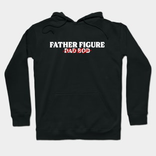 Father Figure, Not Dad Bod (White Text) Hoodie